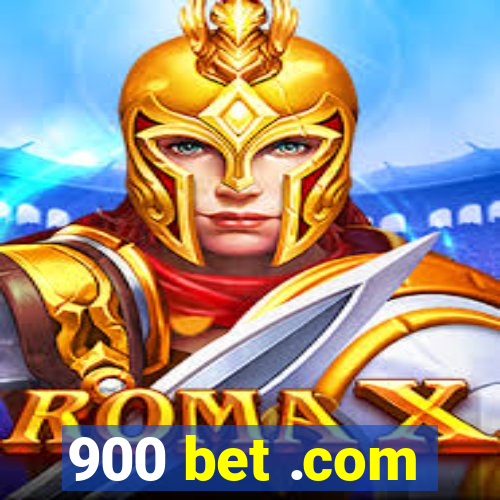 900 bet .com